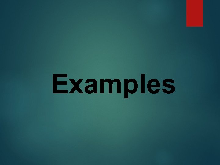 Examples 