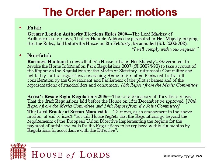 The Order Paper: motions Fatal: Greater London Authority Elections Rules 2000—The Lord Mackay of