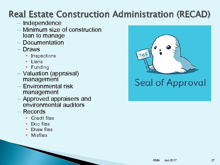 Real Estate Construction Administration (RECAD) – Independence – Minimum size of construction loan to