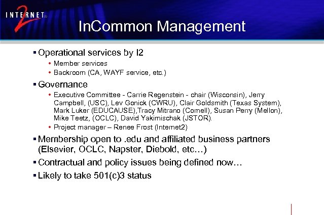 In. Common Management § Operational services by I 2 • Member services • Backroom