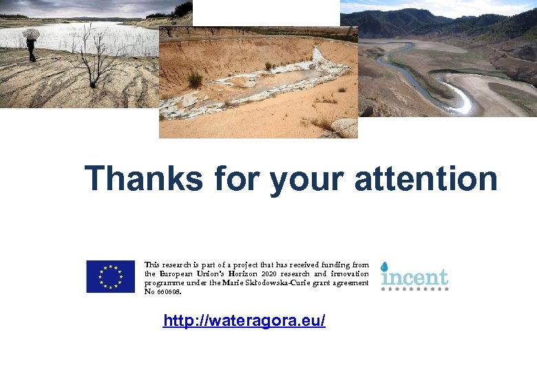 Thanks for your attention This research is part of a project that has received