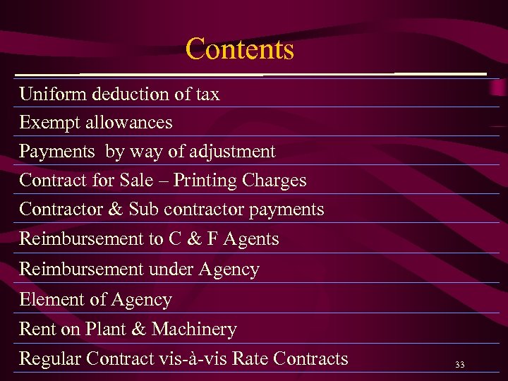 Contents Uniform deduction of tax Exempt allowances Payments by way of adjustment Contract for