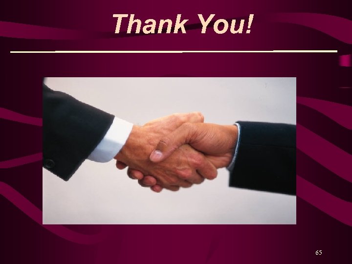 Thank You! 65 