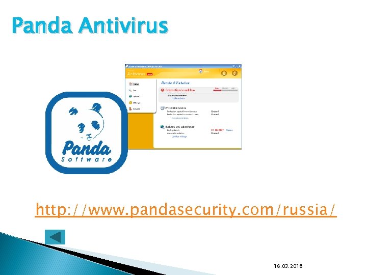 Panda Antivirus http: //www. pandasecurity. com/russia/ 18. 03. 2018 