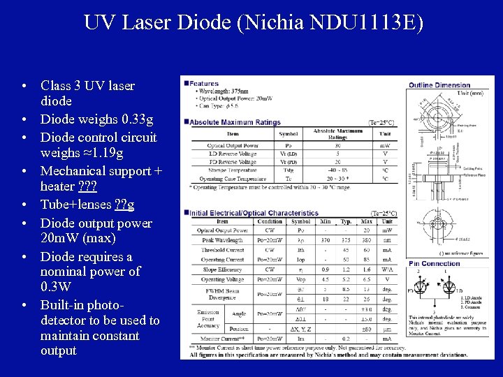 UV Laser Diode (Nichia NDU 1113 E) • Class 3 UV laser diode •