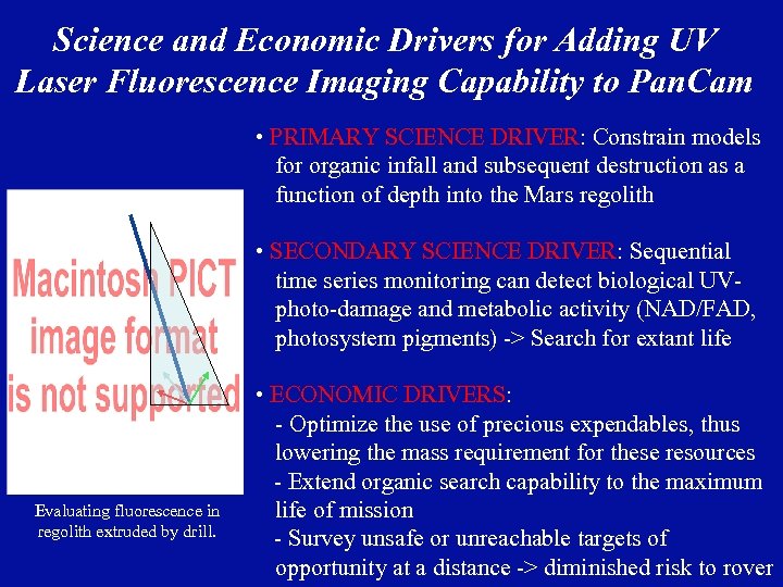 Science and Economic Drivers for Adding UV Laser Fluorescence Imaging Capability to Pan. Cam