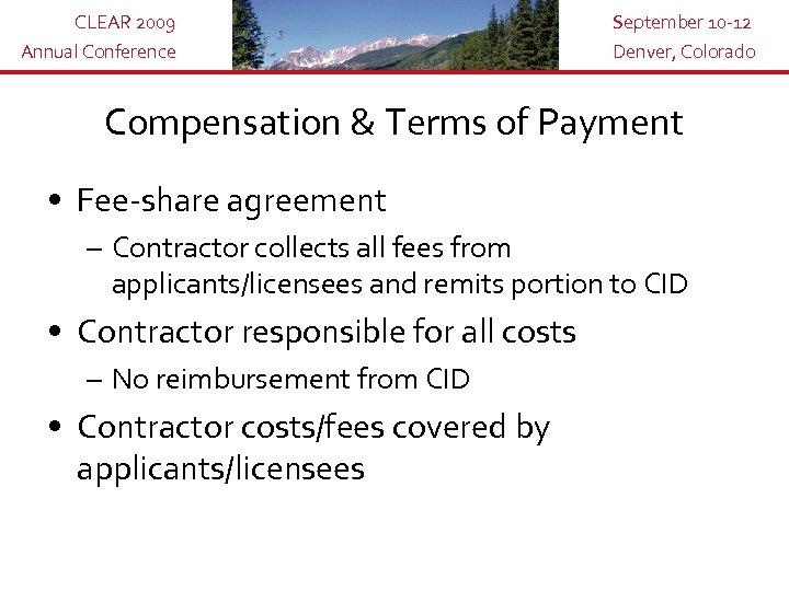 CLEAR 2009 Annual Conference September 10 -12 Denver, Colorado Compensation & Terms of Payment