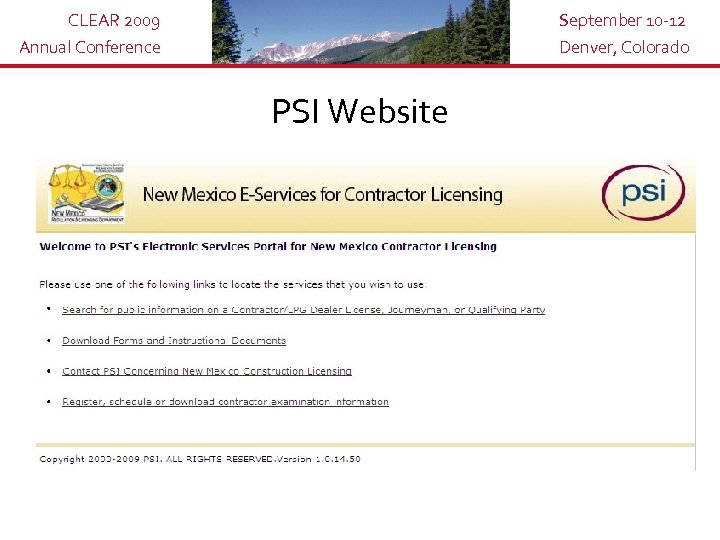 CLEAR 2009 Annual Conference September 10 -12 Denver, Colorado PSI Website 