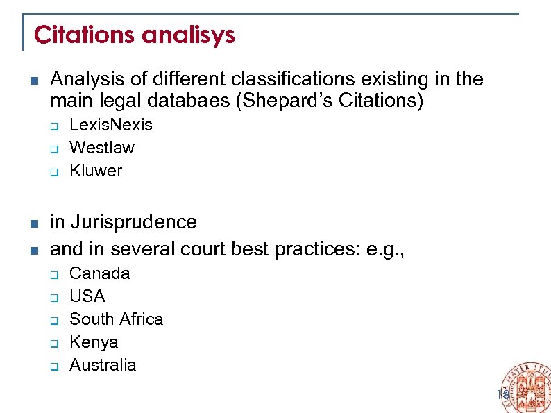 Citations analisys n Analysis of different classifications existing in the main legal databaes (Shepard’s