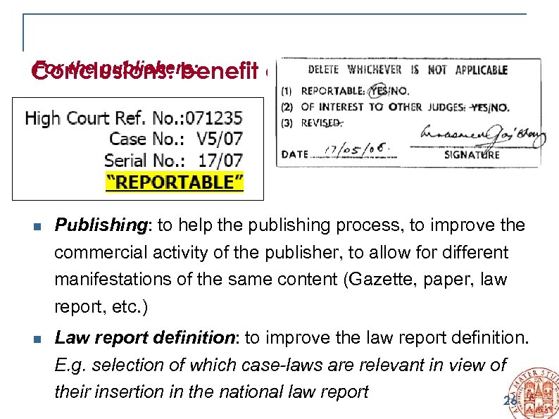 For the publishers: Conclusions: benefit of the standard (3/3) n Publishing: to help the