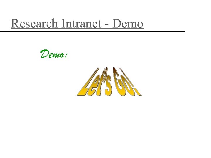 Research Intranet - Demo: 