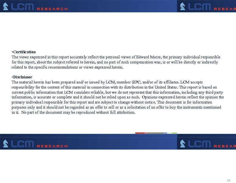  • Certification The views expressed in this report accurately reflect the personal views