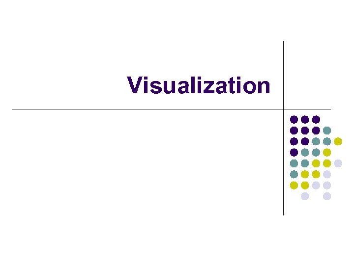 Visualization 