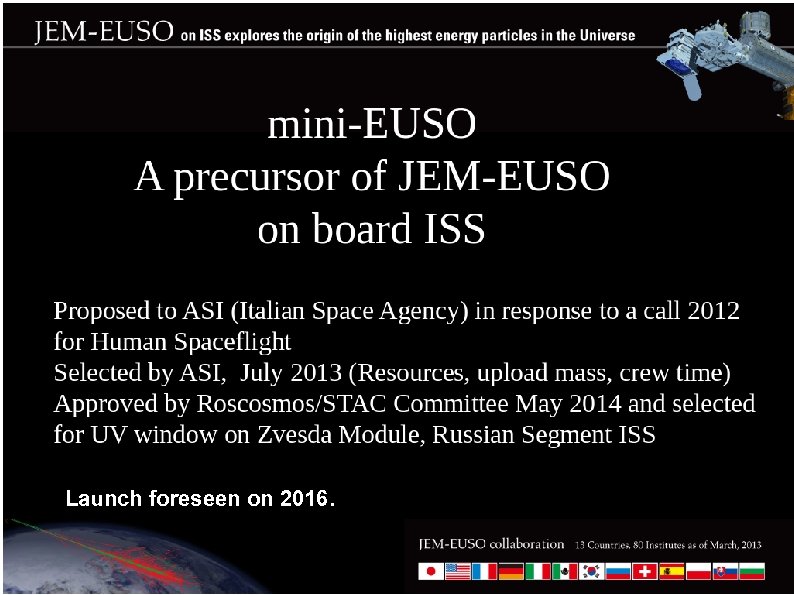 Launch foreseen on 2016. 