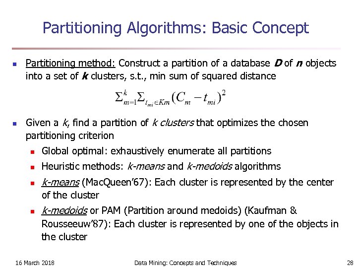 Partitioning Algorithms: Basic Concept n n Partitioning method: Construct a partition of a database