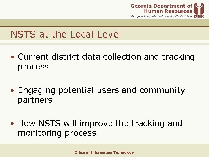 NSTS at the Local Level • Current district data collection and tracking process •