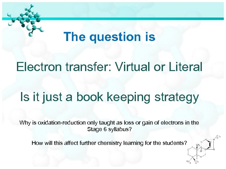 The question is Electron transfer: Virtual or Literal Is it just a book keeping