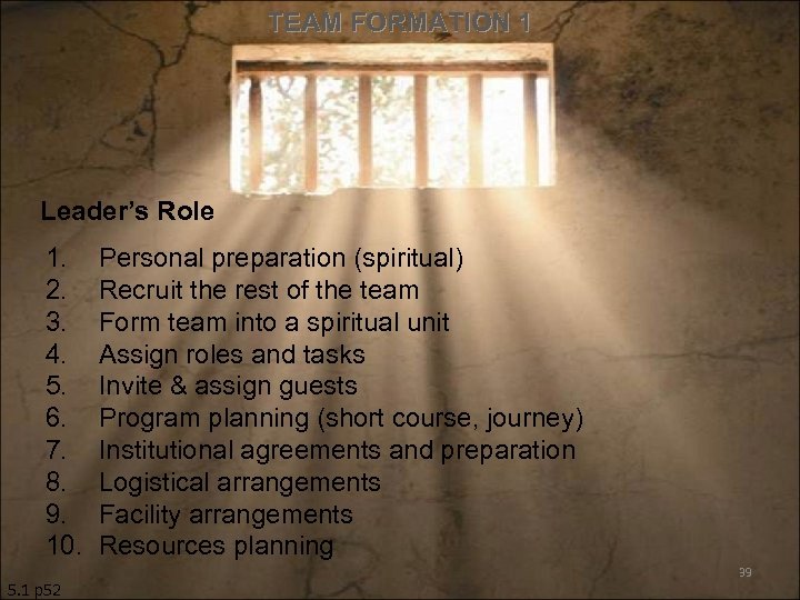 TEAM FORMATION 1 Leader’s Role 1. 2. 3. 4. 5. 6. 7. 8. 9.