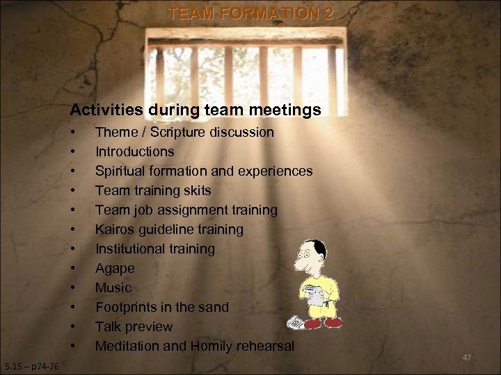 TEAM FORMATION 2 Activities during team meetings • • • 5. 15 – p