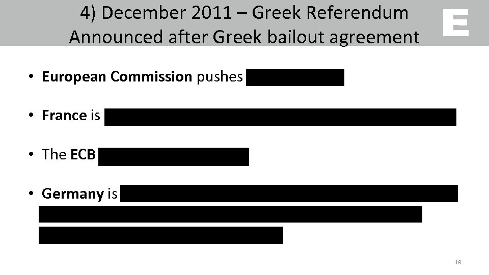 4) December 2011 – Greek Referendum Announced after Greek bailout agreement • European Commission