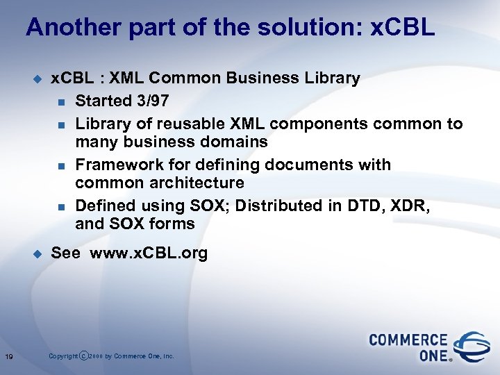 Another part of the solution: x. CBL u u 19 x. CBL : XML