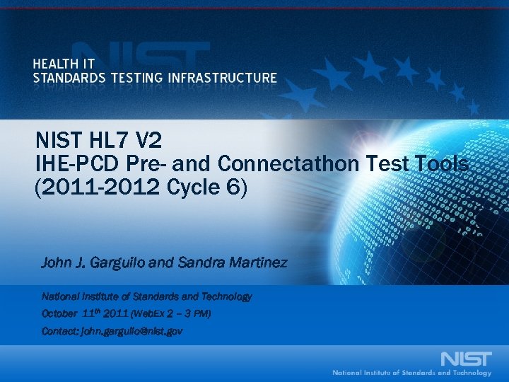 NIST HL 7 V 2 IHE-PCD Pre- and Connectathon Test Tools (2011 -2012 Cycle
