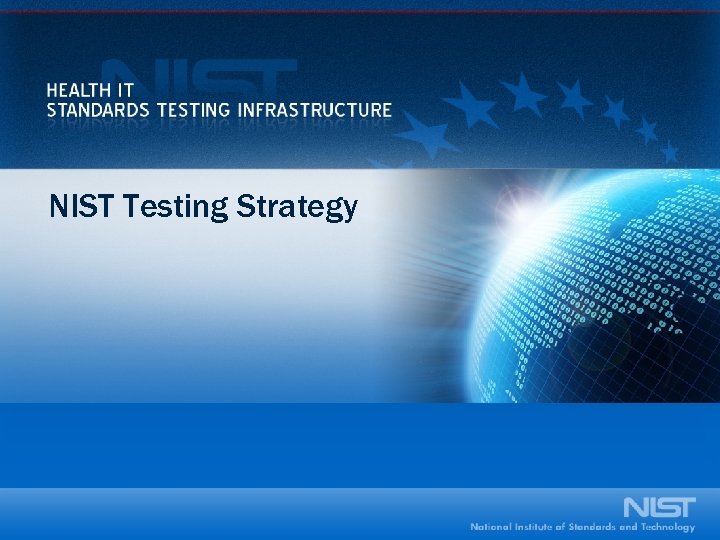 NIST Testing Strategy 
