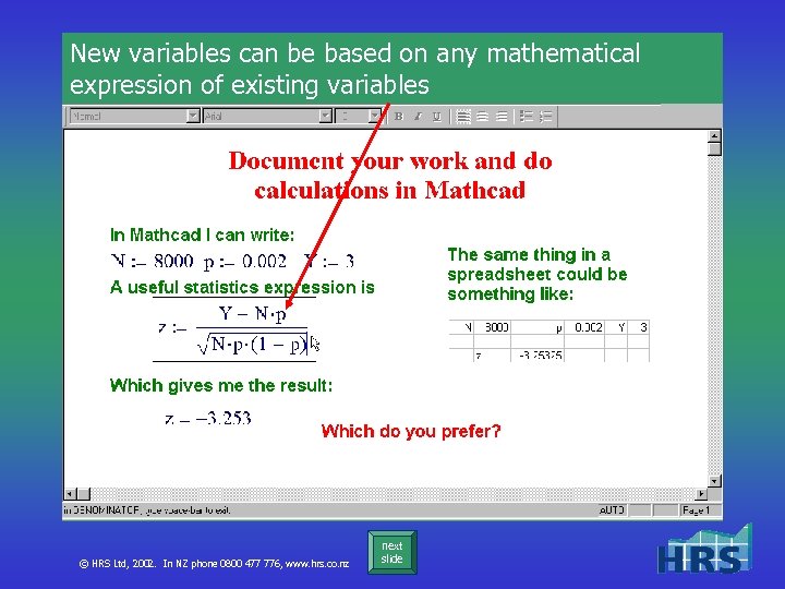 New variables can be based on any mathematical expression of existing variables © HRS