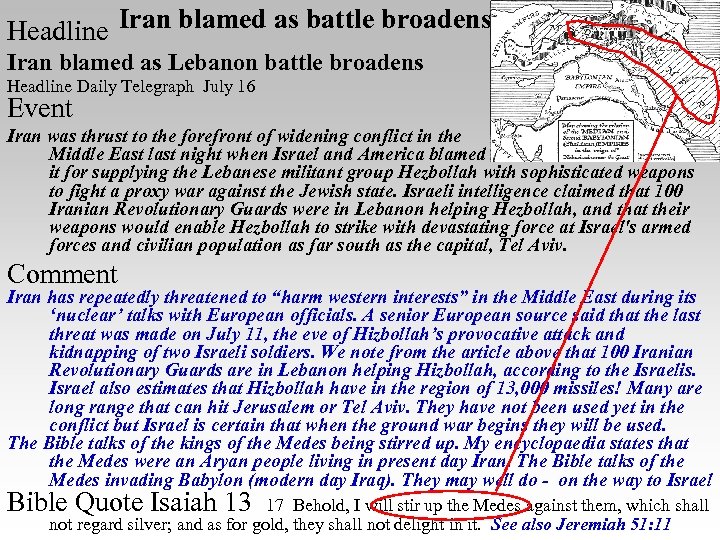 Headline Iran blamed as battle broadens Iran blamed as Lebanon battle broadens Headline Daily