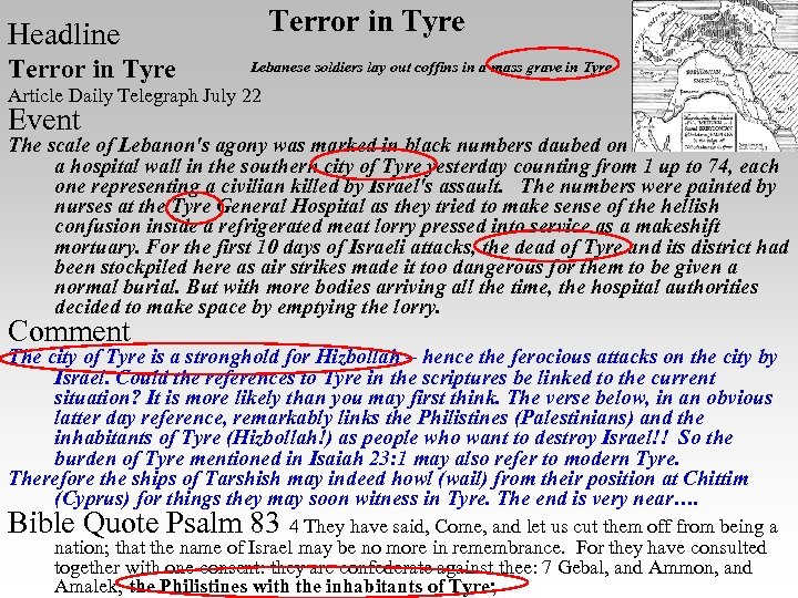 Terror in Tyre Headline Terror in Tyre Lebanese soldiers lay out coffins in a