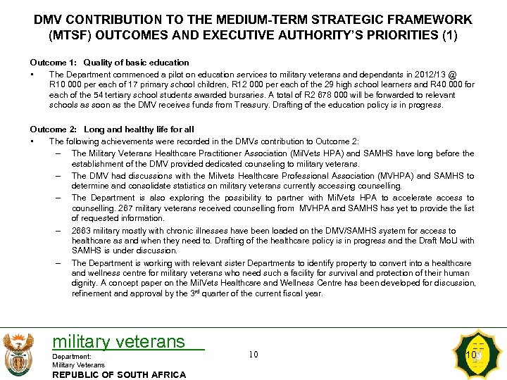 DMV CONTRIBUTION TO THE MEDIUM-TERM STRATEGIC FRAMEWORK (MTSF) OUTCOMES AND EXECUTIVE AUTHORITY’S PRIORITIES (1)