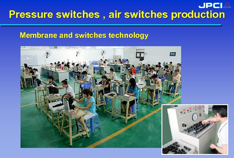 Pressure switches , air switches production Membrane and switches technology 