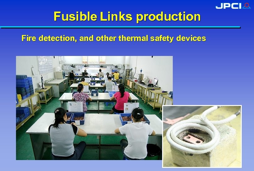  Fusible Links production Fire detection, and othermal safety devices 