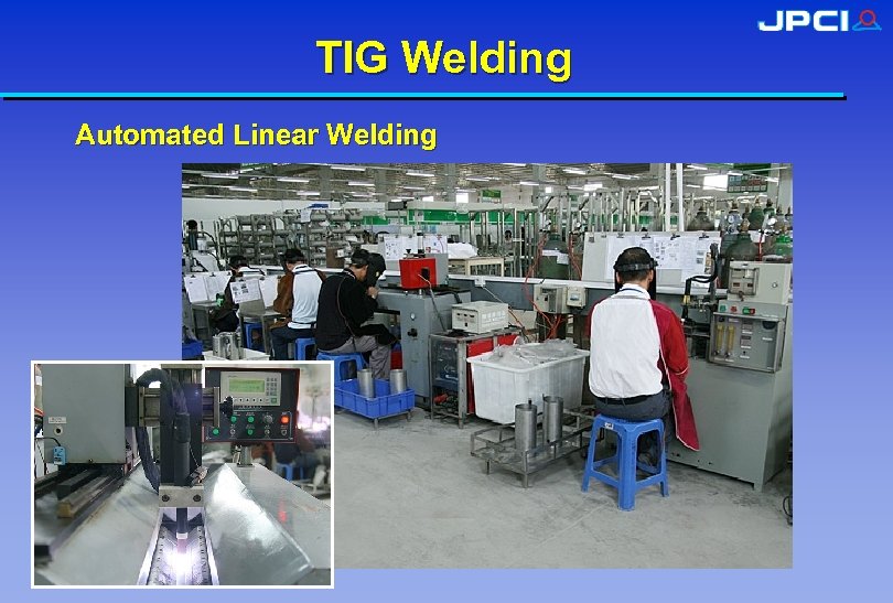 TIG Welding Automated Linear Welding 