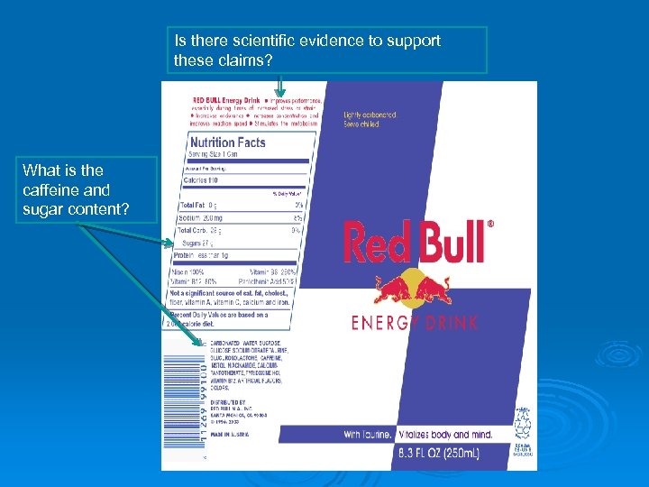 Is there scientific evidence to support these claims? What is the caffeine and sugar