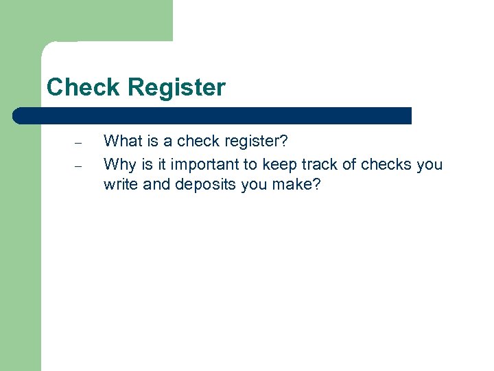 Check Register – – What is a check register? Why is it important to