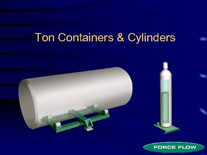 Ton Containers & Cylinders 