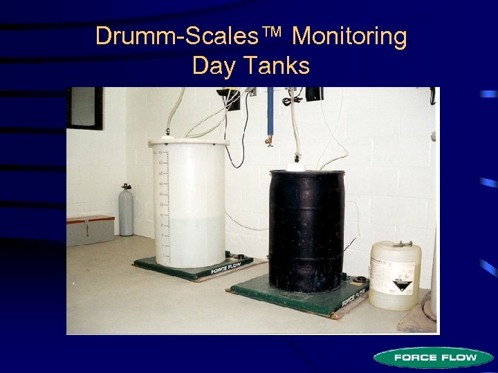 Drumm-Scales™ Monitoring Day Tanks 