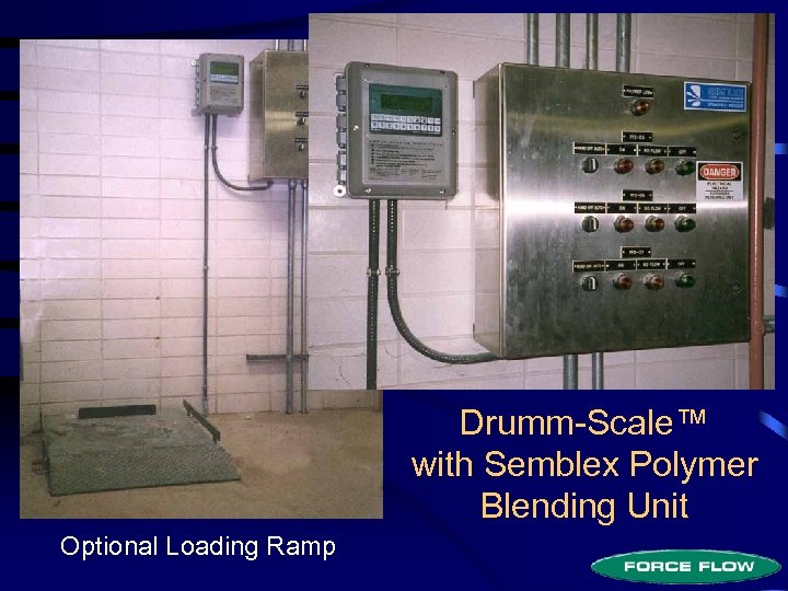 Drumm-Scale™ with Semblex Polymer Blending Unit Optional Loading Ramp 