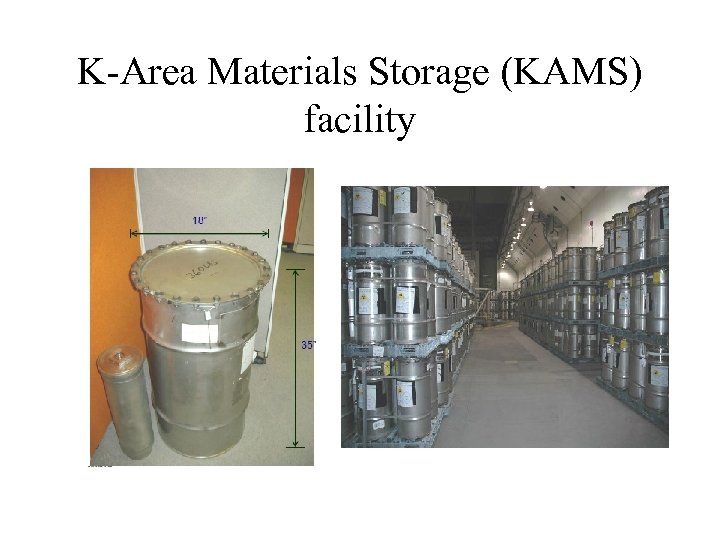 K-Area Materials Storage (KAMS) facility 