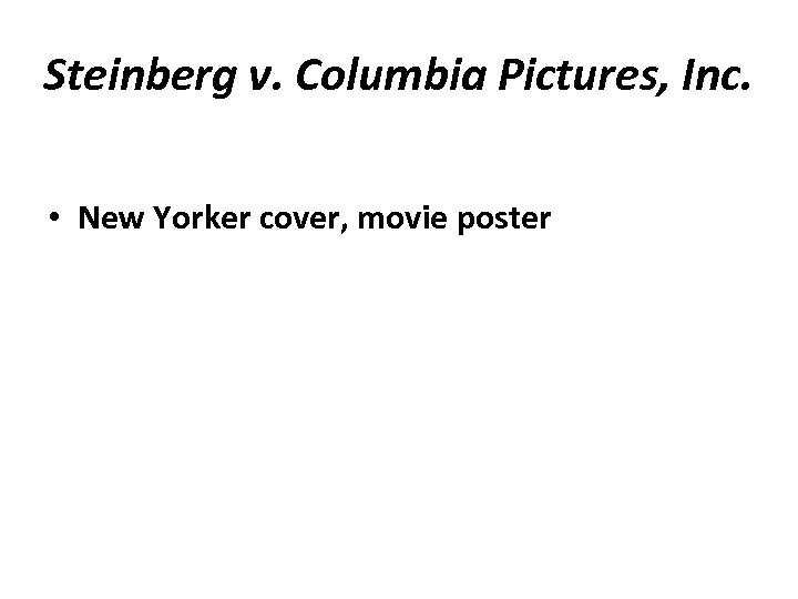 Steinberg v. Columbia Pictures, Inc. • New Yorker cover, movie poster 