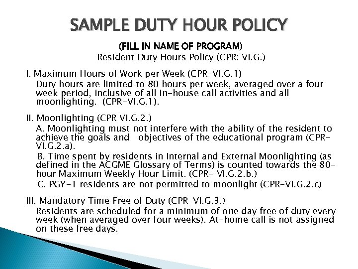SAMPLE DUTY HOUR POLICY (FILL IN NAME OF PROGRAM) Resident Duty Hours Policy (CPR: