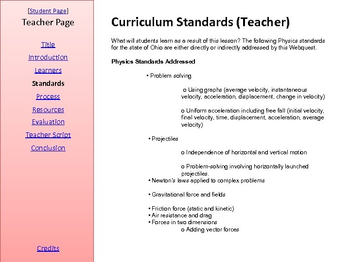 [Student Page] Teacher Page Title Introduction Learners Standards Curriculum Standards (Teacher) What will students
