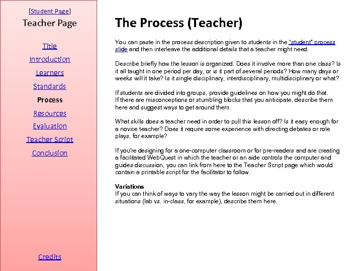 [Student Page] Teacher Page Title Introduction Learners Standards Process Resources Evaluation Teacher Script Conclusion