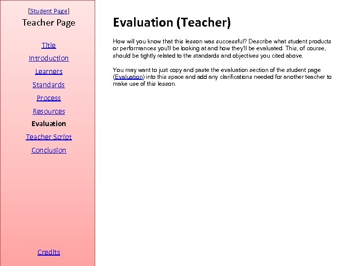 [Student Page] Teacher Page Title Introduction Learners Standards Process Resources Evaluation Teacher Script Conclusion