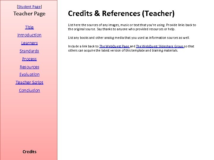 [Student Page] Teacher Page Title Introduction Learners Standards Process Resources Evaluation Teacher Script Conclusion