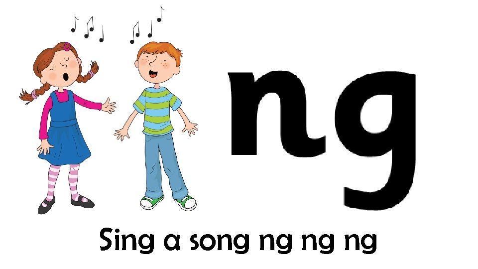 Sing a song ng 