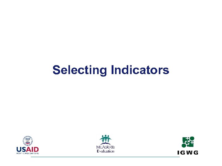 Selecting Indicators 