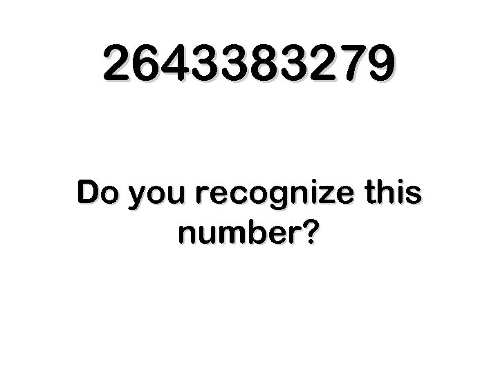 2643383279 Do you recognize this number? 