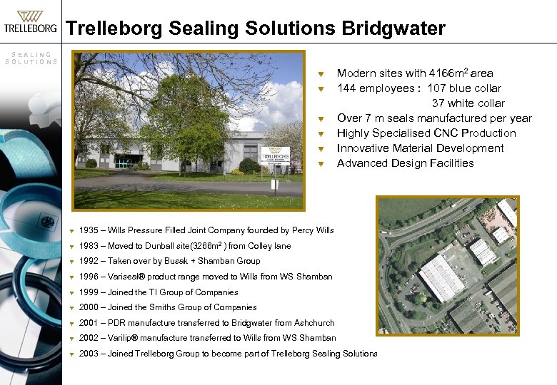 Trelleborg Sealing Solutions Bridgwater SEALING SOLUTIONS t t t Modern sites with 4166 m